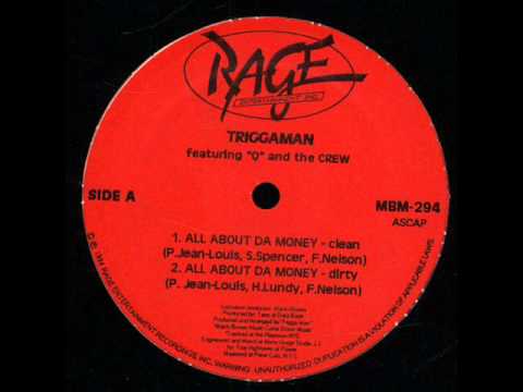 Triggaman - All About Da Money