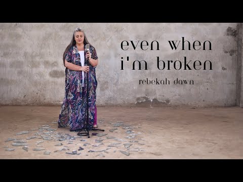Thumbnail for Even When I'm Broken video