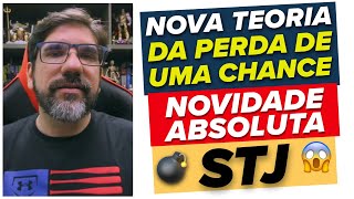 🔴😱 NOVIDADE ABSOLUTA: NOVA TEORIA DA PERDA DE UMA CHANCE PROBATÓRIA - STJ | PROF UBIRAJARA 🔴