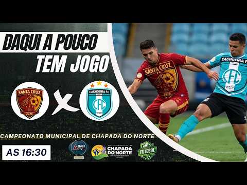 Santa Cruz F.C X Cachoeira F.C (CAMPEONATO MUNICIPAL DE CHAPADA DO NORTE 2026)
