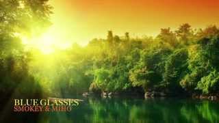 Smokey & Miho- Blue Glasses (sub Esp)