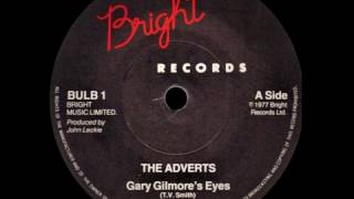 The Adverts - Gary Gilmore&#39;s Eyes