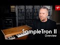 Video 2: SampleTron 2 Overview - Re-live the magic of tape-based sampling