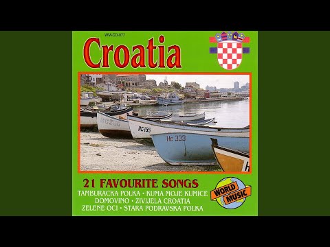 Zivjela Croatia (Long Live Croatia)