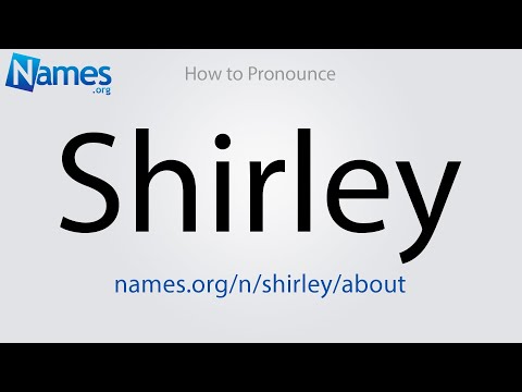 How to Pronounce Shirley