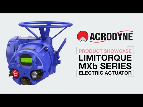 The new Limitorque MXb Electric Actuator