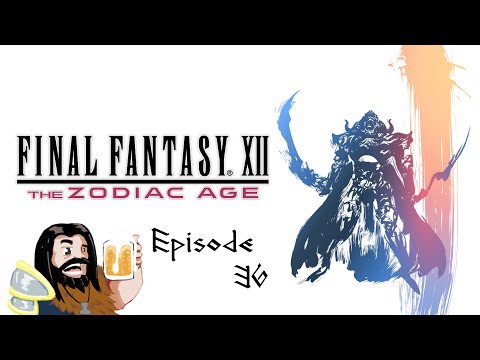 Final Fantasy Challenge | Final Fantasy XII | Episode 36