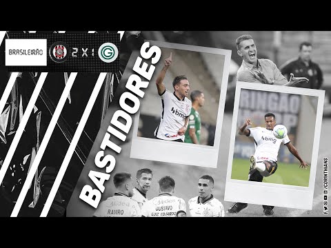 BASTIDORES de CORINTHIANS 2x1 GOIÁS - Brasileiro 2020