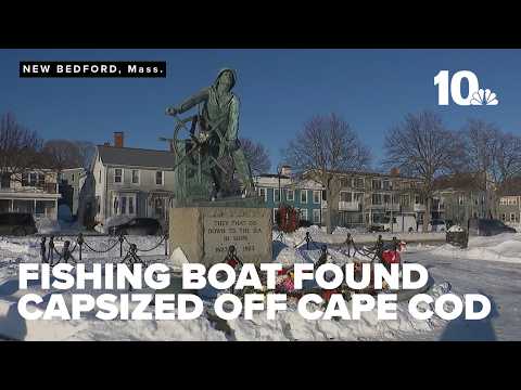 Search ends for survivors of New Bedford fishing vessel that sank off Cape Cod, killing 2