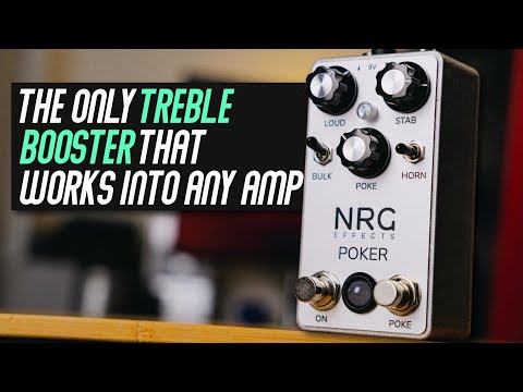 The ONLY Treble Booster That Works Into a Clean Amp! | NRG Effects Poker Monochrome