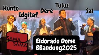 Download lagu [Full] SAMA-SAMA TOUR BANDUNG 2025 (TULUS-SAL-IDGITAF-KUNTO-DERE) mp3