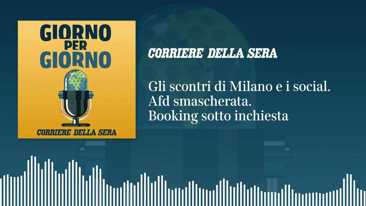 Ep. del 22/10/2026 | Gli scontri di Milano e i social. Afd smascherata. Booking sotto inchiesta