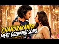Meri Deewangi Song Ep 12 Chandrakanta
