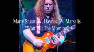 Stuart, Haynes, Marsalis ...  Wait Till The Morning