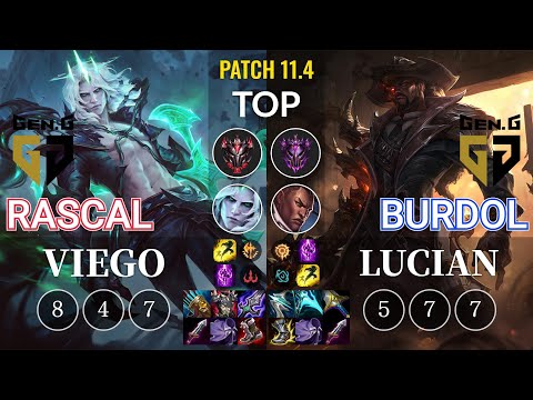 GEN Rascal Viego vs GEN Burdol Lucian Top - KR Patch 11.4