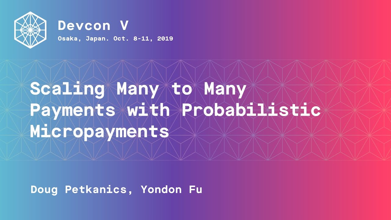 Scaling Many to Many Payments with Probabilisitic Micropayments preview