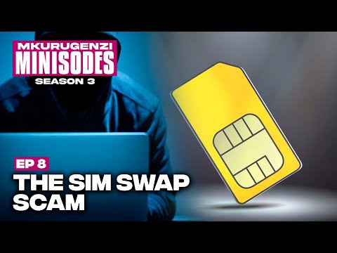 The Sim Swap Scam - Mkurugenzi Minisodes 3 Ep 8