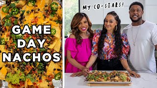 Making “GAME” Day Nachos with My Co-stars!