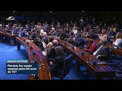 Sessão especial do Senado celebra 80 anos do Tribunal Superior do Trabalho