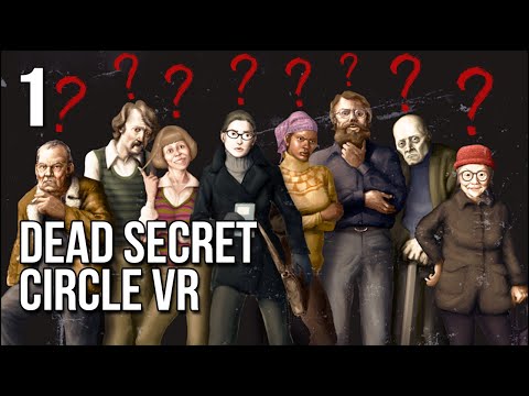 Dead Secret Circle | Part 1 | Help Me Hunt Down A Serial Killer In VR!