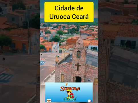 Uruoca - Cidade do Ceará
