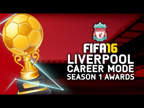 FIFA 16 | Liverpool Career Mode - SEASON 1 AWARDS!!!