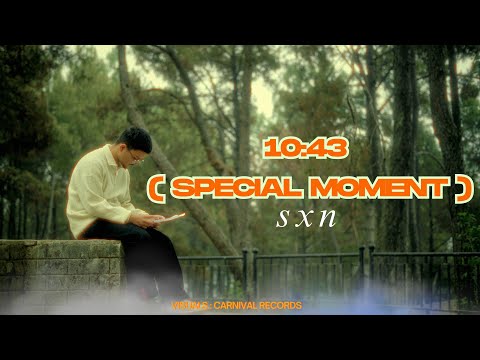SXN - 10:43 Special Moment ( OFFICIAL MUSIC VIDEO ) prod. ​⁠@KikoBeatz2