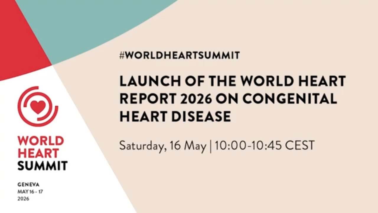 10:00-10:45 - Launch of World Heart Report 2026 on congenital heart disease – latest findings