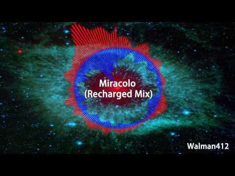 Walman412-Miracolo (Recharged Mix)