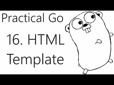 HTML templates Go Lang Practical Programming Tutorial p 16