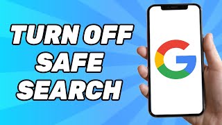 How to Turn off Safe Search Mode on Google (2024)