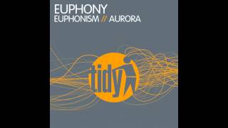 Euphony - Euphonism (Original Mix) [Tidy]
