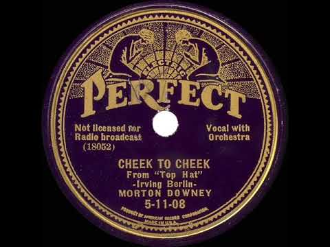 1935 Morton Downey - Cheek To Cheek