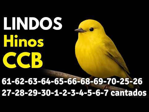 HINOS CCB 61-62-63-64-65-66-68-69-70-25-26-27-28-29-30-1-2-3-4-5-6-7-8-9 cantados