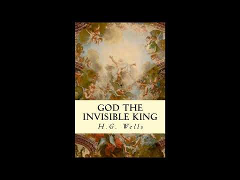 God The Invisible King by H. G. Wells — free full audiobook