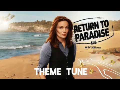 Return To Paradise Theme Tune
