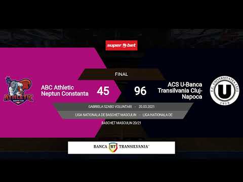 LNBM 2020-2021: Athletic Neptun Constanta - U-BT Cluj-Napoca