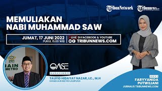 OASE: Memuliakan Nabi Muhammad SAW