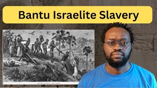 4 Key Truths About Bantu Slavery and Its Biblical Prophecy