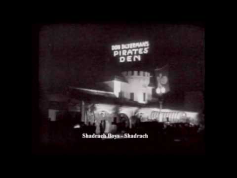 Shadrach (1940's) - The Shadrach Boys