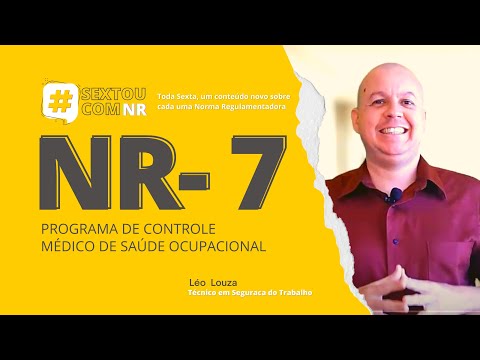 #SextouComNR – Everything you need to know about NR-7 - PCMSO