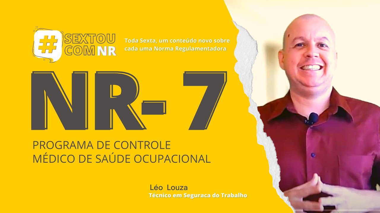 #SextouComNR – Tudo que você precisa saber sobre a NR-7 - PCMSO