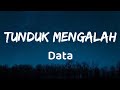 Tunduk Mengalah Data Lirik