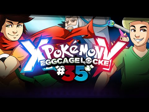 Pokémon XY Egglocke Cagelocke w/ MunchingOrange and aDrive - EP35 - "The Final Gym!"