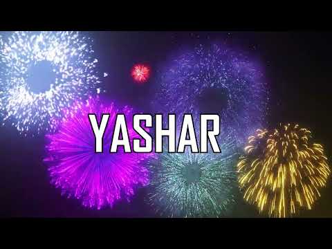♪♪  HAPPY BIRTHDAY YASHAR  ♪♪