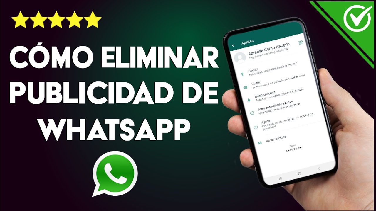 Cómo Quitar o Eliminar la Publicidad de WhatsApp para que no se Muestren Anuncios
