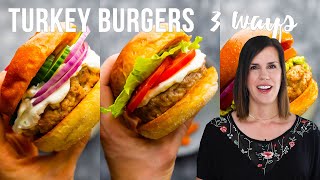 PERFECT Turkey Burgers 3 ways! | Juicy, Flavorful, Freezer Tips