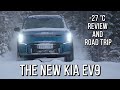 NEW KIA EV9 27 C WINTER TRIP Why Is It So POPULAR REVIEW NEW Model 2024
