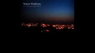 Simon Waldram - The Day the Signal Died (2011) [full album]