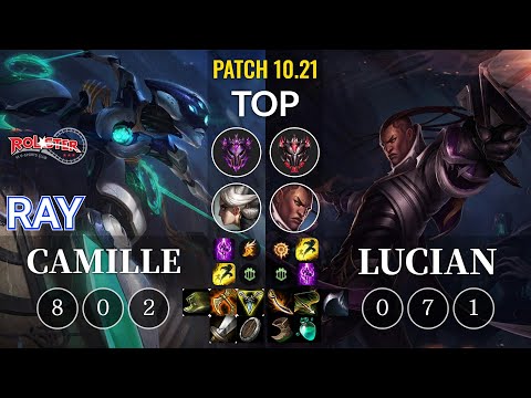 KT Ray Camille vs Lucian Top - KR Patch 10.21